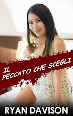 Il peccato che scegli