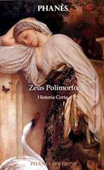 ZEUS POLIMORFO Historia corta