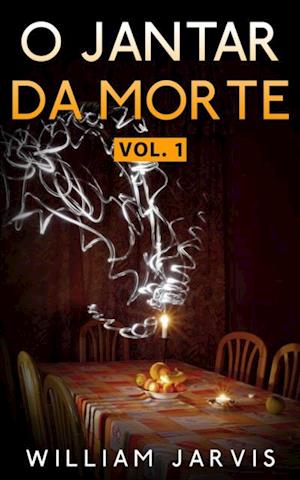 O Jantar da Morte Vol. 1