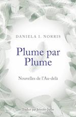 Plume par Plume - Nouvelles de l''Au-delà