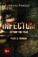 Infectum (Part III: Terror)