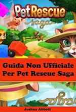 Guida non ufficiale per pet rescue saga