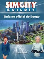 Sim City Buildit Guía no oficial del juego