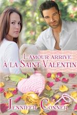 L''amour arrive à la Saint Valentin