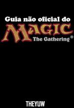 Guia não oficial do Magic The Gathering