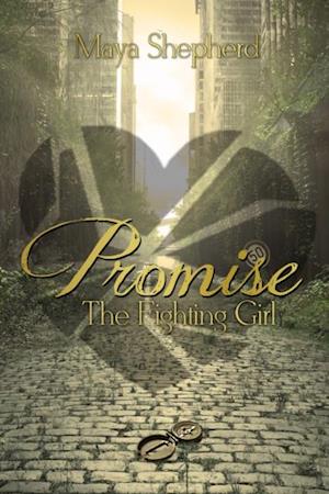 Promise: The Fighting Girl