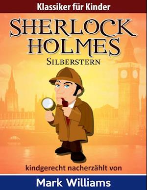 Sherlock Holmes: Silberstern