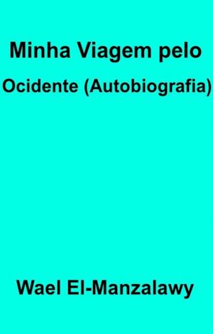 Minha Viagem pelo Ocidente (autobiografia)