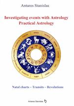 Investigating Events with Astrology: Practical Astrology