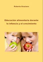 Educación alimentaria durante la infancia y el crecimiento