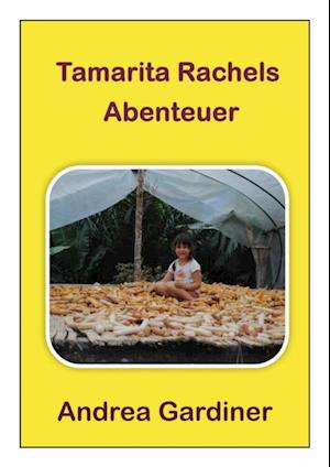 Tamarita Rachels Abenteuer