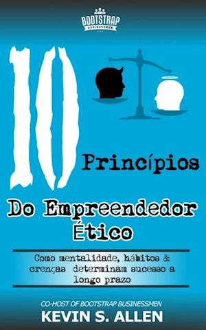 Os 10 Princípios do Empreendedor Ético