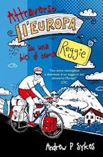 Attraverso l''Europa su una bici di nome Reggie