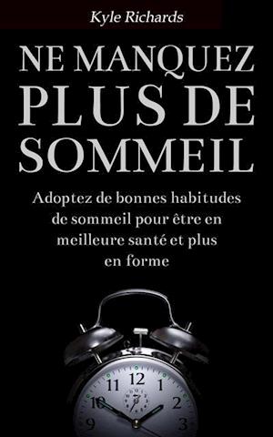 Ne manquez plus de sommeil