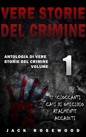 Vere Storie Del Crimine