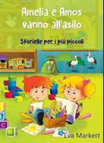 Amelia e Amos vanno all''asilo - Storielle per i più piccoli