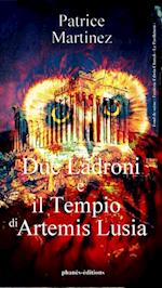 Due ladroni e il tempio di Artemis Lusia