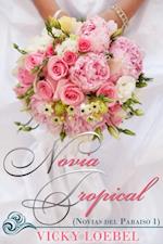 Novia Tropical (Novias del Paraiso 1)