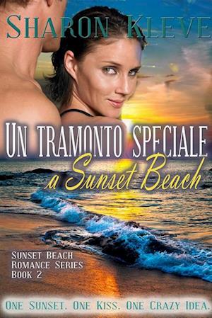 Un tramonto speciale a Sunset Beach