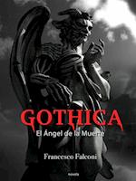 Gothica. El Ángel de la Muerte