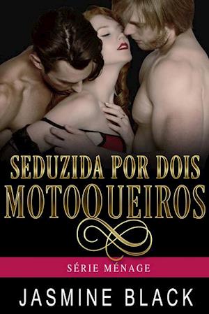 Seduzida por Dois Motoqueiros