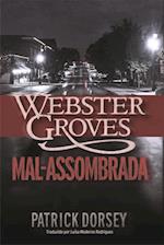 Webster Groves Mal-assombrada