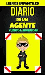 Libros Infantiles: Diario De Un Agente (Cuentos: Silverford)