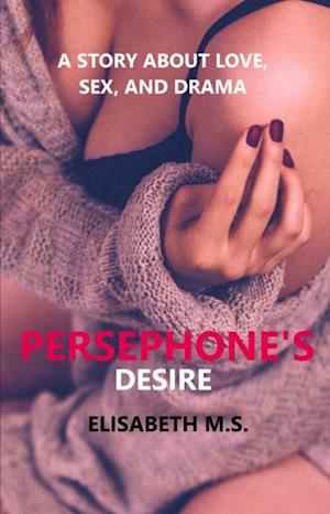 Persephone's Desire