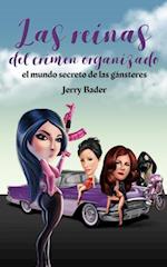 Las reinas del crimen organizado, el mundo secreto de las gansteres