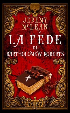 La fede di Bartholomew Roberts