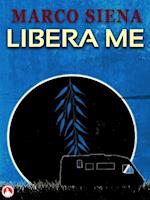 Libera Me