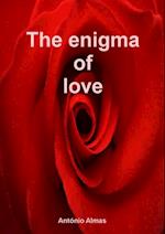 Enigma of Love