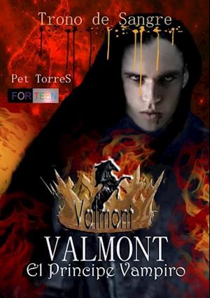 Valmont, el príncipe vampiro-Trono de sangre.