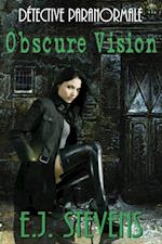 Obscure Vision