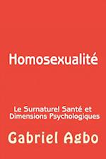 Homosexualité : Le Surnaturel, Santé et Dimensions Psychologiques