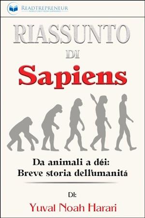 Riassunto di Sapiens: Da animali a dèi: Breve storia dell''umanità