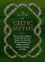 Book of Celtic Myths