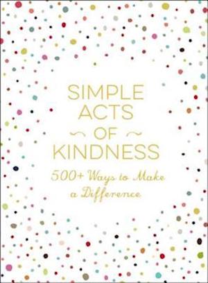 Simple Acts of Kindness