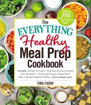 Everything Healthy Meal Prep Cookbook