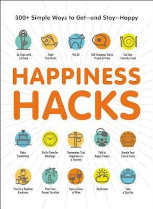 Happiness Hacks