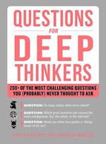 Questions for Deep Thinkers