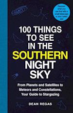 100 Things to See in the Southern Night Sky