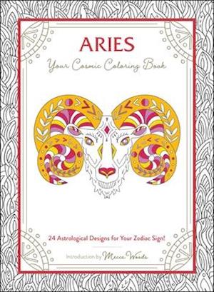 Aries: Your Cosmic Coloring Book