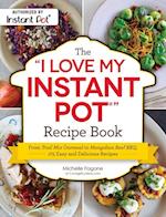 'I Love My Instant Pot(R)' Recipe Book