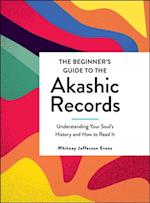 Beginner's Guide to the Akashic Records