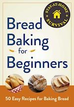 Bread Baking for Beginners