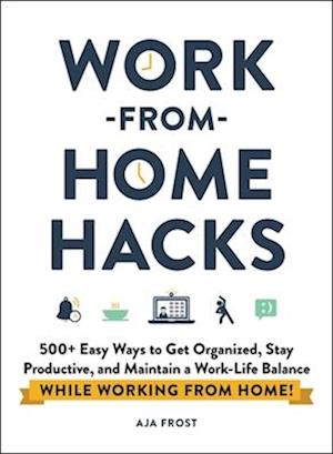 Work-from-Home Hacks