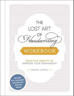 The Lost Art of Handwriting Workbook