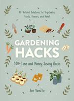 Gardening Hacks