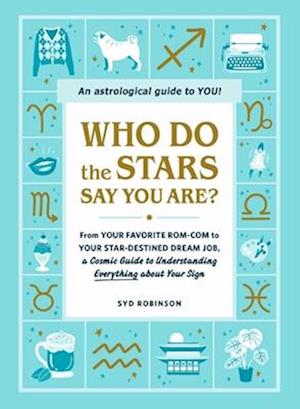 Who Do the Stars Say You Are?